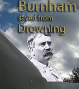 Missing Image -  Daniel Burnham Saved From Drowning