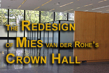 The redesign of the interior of Mies van der Rohe's Crown Hall
