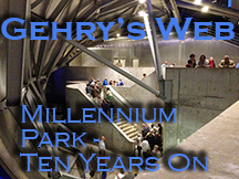Gehry's Web: Chicago's Millennium Park Ten Years Out