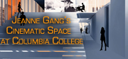 Jeanne Gang's Cinematic Space at Columbia College