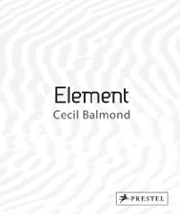 Element, a book by Cecil Balmond