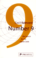 Number 9: The Search for the Sigma Code, by Cecil Balmond