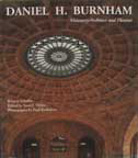 Daniel H. Burnham, Visionary Architect and Planner, by Kristen Schaffer