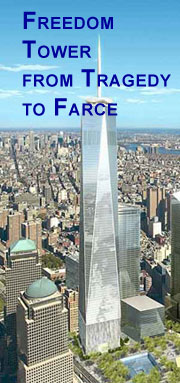 Freedom Tower from Tragedy to Farce